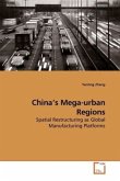 China's Mega-urban Regions