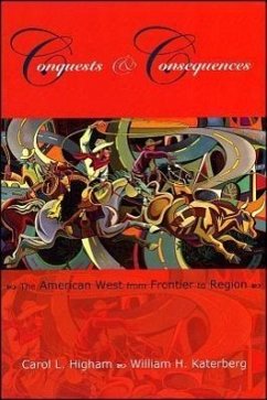 Conquests and Consequences - Higham, Carol L; Katerberg, William H