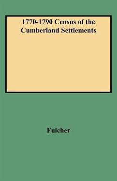 1770-1790 Census of the Cumberland Settlements - Fulcher, Richard C.
