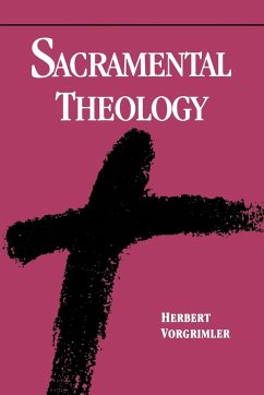 Sacramental Theology - Vorgrimler, Herbert