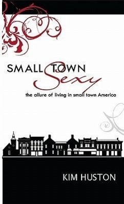 Small Town Sexy - Huston, Kim