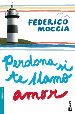 Perdona si te llamo amor - Moccia, Federico