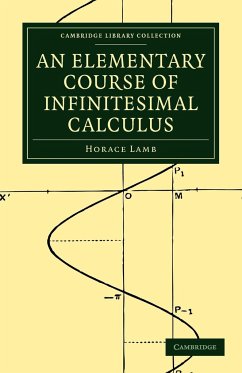 An Elementary Course of Infinitesimal Calculus - Lamb, Horace