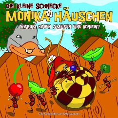 Warum haben Ameisen eine Königin? / Die kleine Schnecke, Monika Häuschen, Audio-CDs 8 - Naumann, Kati