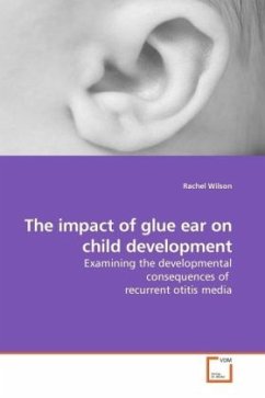 The impact of glue ear on child development - Wilson, Rachel