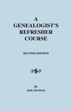 Genealogist's Refresher Course