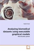 Analyzing biomedical datasets using executable graphical models