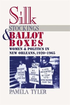 Silk Stockings and Ballot Boxes - Tyler, Pamela