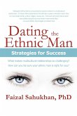 Dating the Ethnic Man