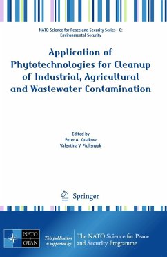 Application of Phytotechnologies for Cleanup of Industrial, Agricultural and Wastewater Contamination - Kulakow, Peter A. / Pidlisnyuk, Valentina V. (Hrsg.)