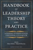 Handbook of Leadership Theory and Practice: An HBS Centennial Colloquium on Advancing Leadership