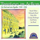 Tanztee Im Adlon 1928-1938