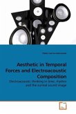 Aesthetic in Temporal Forces and Electroacoustic Composition