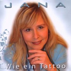 Wie Ein Tattoo - Jana