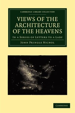 Views of the Architecture of the Heavens - Nichol, John Pringle