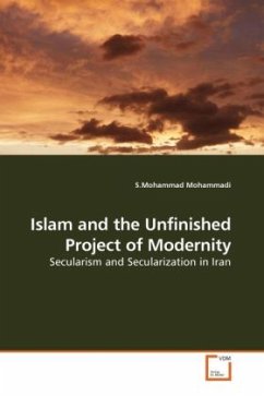 Islam and the Unfinished Project of Modernity - Mohammadi, S. M.