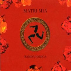 Matri Mia/Oh My Mother - Banda Ionica
