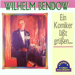Ein Komiker Lässt Grüßen - Bendow,Wilhelm