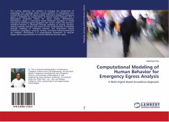 Computational Modeling of Human Behavior for Emergency Egress Analysis - Pan, Xiaoshan