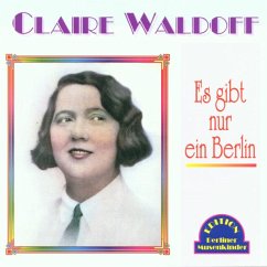 Es Gibt Nur Ein Berlin - Waldoff,Claire