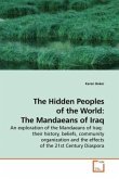 The Hidden Peoples of the World: The Mandaeans of Iraq