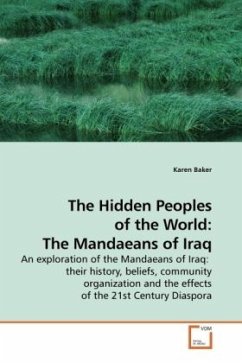 The Hidden Peoples of the World: The Mandaeans of Iraq - Baker, Karen