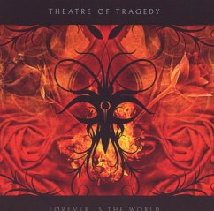 Forever Is The World - Theatre Of Tragedy