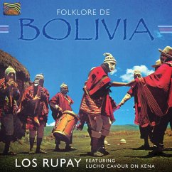 Folklore De Bolivia - Los Rupay Feat. Lucho Cavour