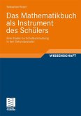 Das Mathematikbuch als Instrument des Schülers Das Mathematikbuch als Instrument des Schülers