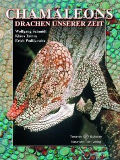 Chamäleons, Drachen unserer Zeit - Wallikewitz, Erich;Schmidt, Wolfgang;Tamm, Klaus