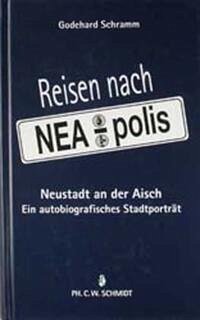 Reisen nach NEA-polis - Schramm, Godehard