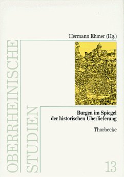 Burgen im Spiegel der historischen Überlieferung - Ehmer, Hermann