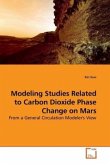 Modeling Studies Related to Carbon Dioxide Phase Change on Mars