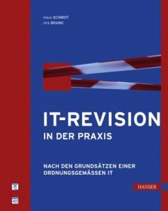 IT-Revision in der Praxis - Schmidt, Klaus;Brand, Dirk