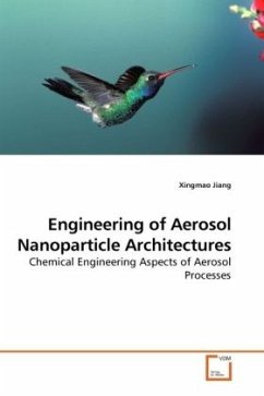 Engineering of Aerosol Nanoparticle Architectures - Jiang, Xingmao