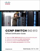 CCNP SWITCH 642-813 Official Certification Guide, w. CD-ROM