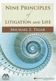 Nine Principles of Litigation and Life