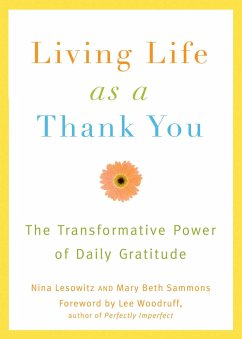 Living Life as a Thank You - Lesowitz, Nina; Sammons, Mary Beth