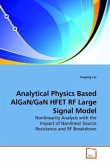 Analytical Physics Based AlGaN/GaN HFET RF Large Signal Model