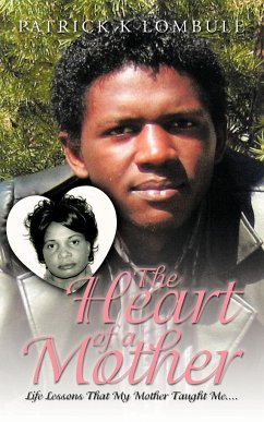 The Heart of a Mother - Lombule, Patrick K.