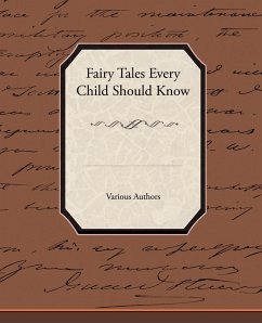Fairy Tales Every Child Should Know - Various