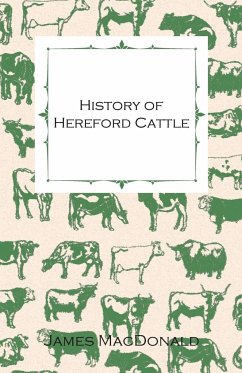 History of Hereford Cattle - Macdonald, James