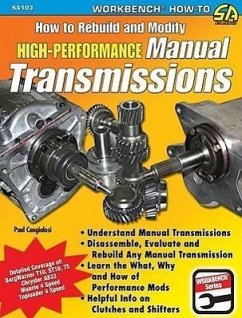 How to Rebuild & Modify High Performance Manual Transmissions - Cangialosi, Paul