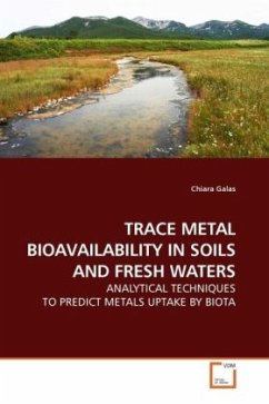 TRACE METAL BIOAVAILABILITY IN SOILS AND FRESH WATERS - Galas, Chiara