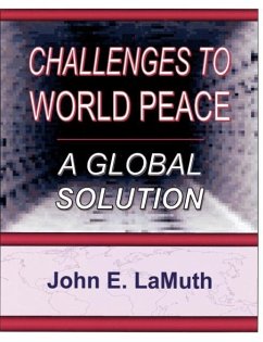 Challenges to World Peace - Lamuth, John E.