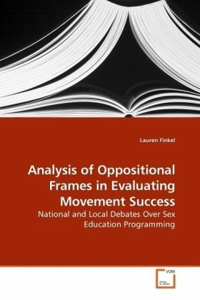 Analysis of Oppositional Frames in Evaluating Movement Success Analysis of Oppositional Frames in Evaluating Movement Success
