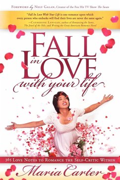Fall in Love With Your Life - Carter, Maria
