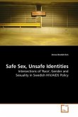 Safe Sex, Unsafe Identities