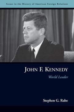 John F. Kennedy - Rabe, Stephen G