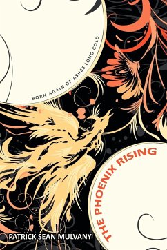 The Phoenix Rising - Mulvany, Patrick Sean